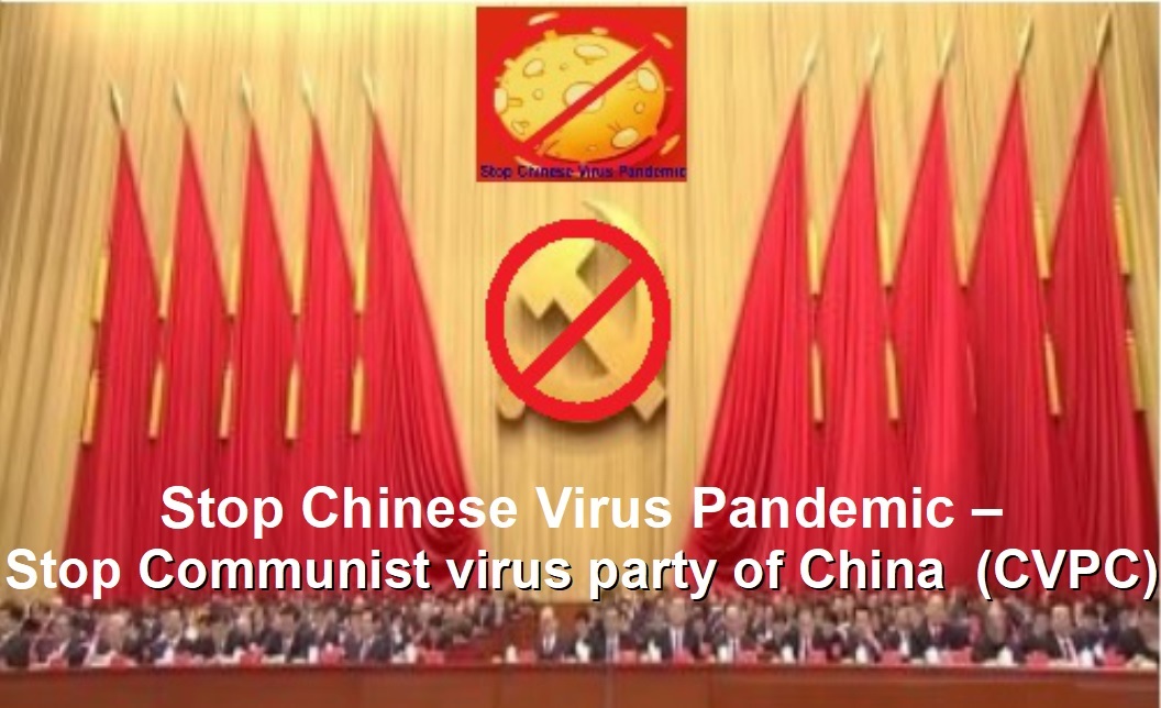 China, Wuhan, Hubei stop chinese virus pandemic, stop comminist virus party of china