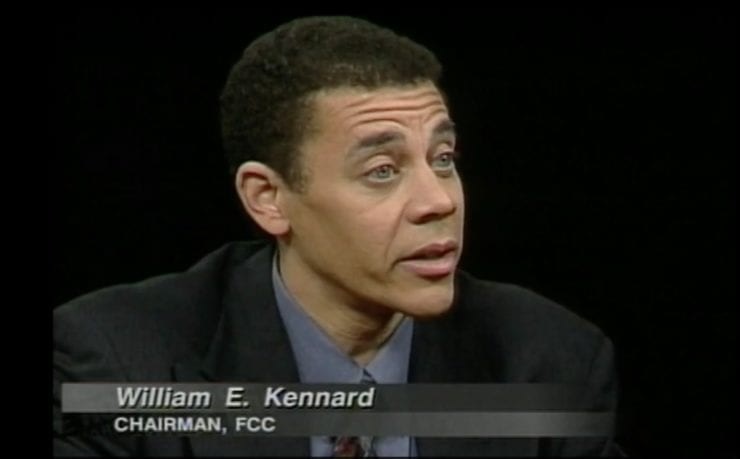 William e.kennard chairman, FCC
