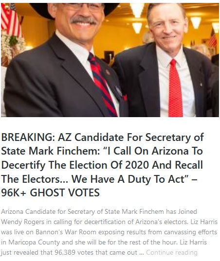 BREAKING: AZ Candidate For Secretary of State Mark Finchem: “I Call On Arizona To Decertify The Election Of 2020 And Recall The Electors… We Have A Duty To Act” – 96K+ GHOST VOTES